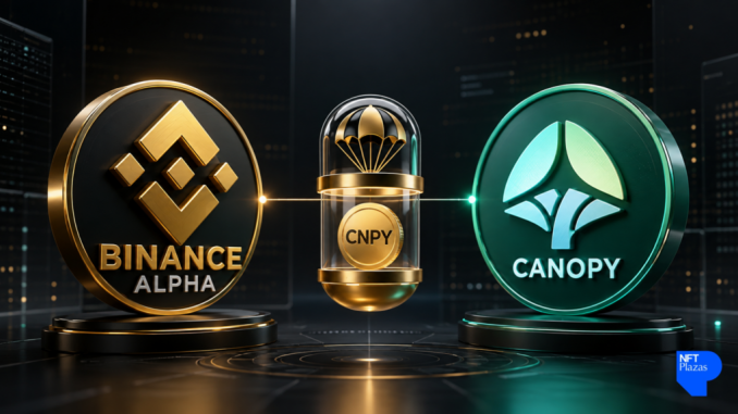 Binance Alpha Lists Canopy Token With Airdrop for Eligible Users
