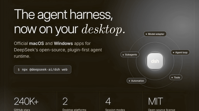 DeepSeek Harness v0.2 Brings Official Desktop Apps to Its Open-Source Agent Harness